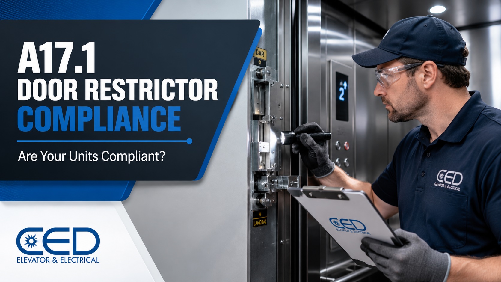 Understanding A17.1 Code Requirements for Door Restrictors: Are Your Units Compliant?